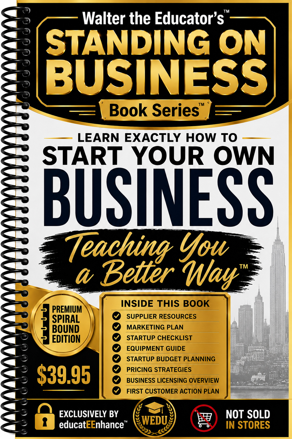 Learn Exactly How to Start Your Own Business Book Cover