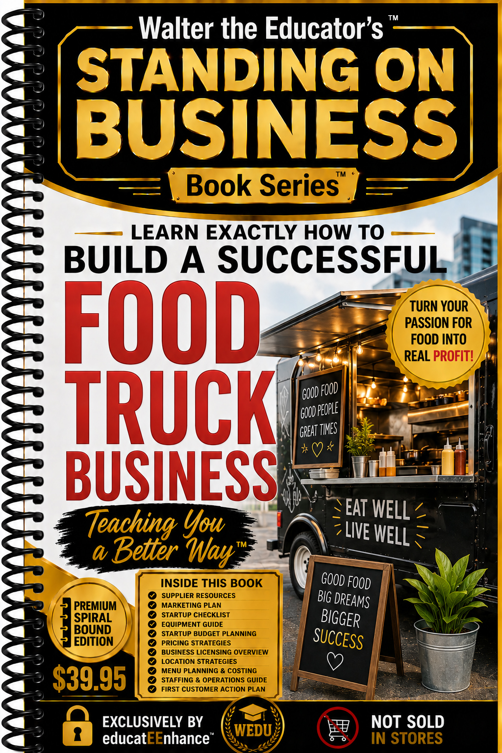 Learn Exactly How to Build a Successful Food Truck Business Book Cover